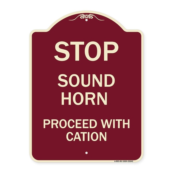 Signmission Stop Sound Horn Before Proceeding W/ Heavy-Gauge Aluminum Sign, 24" x 18", BU-1824-22842 A-DES-BU-1824-22842 - main